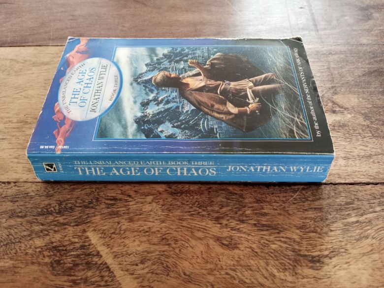 The Age of Chaos The Unbalanced Earth #3 Jonathan Wylie 1989