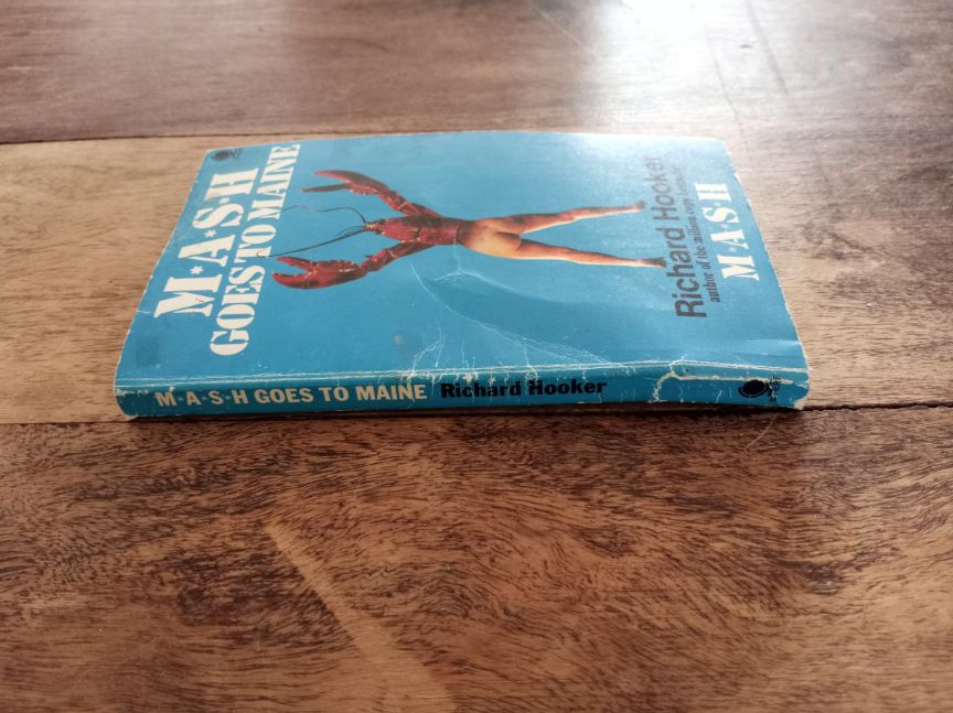 M*A*S*H Mash #2 Goes to Maine Richard Hooker 1972
