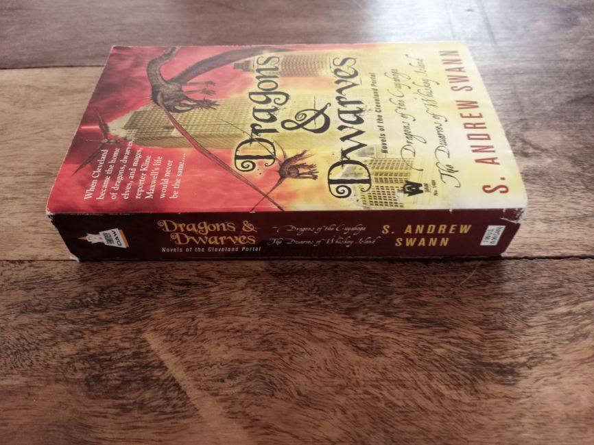 Dragons and Dwarves Novels of the Cleveland Portal S. Andrew Swann 2009