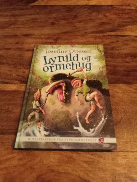 Lynild og ormehug Hullerikkerne fra Syvstammetræet #2 Josefine Ottesen 2009