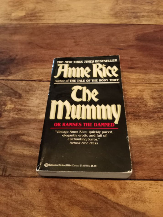 The Mummy Or Ramses the Damned Anne Rice 1989