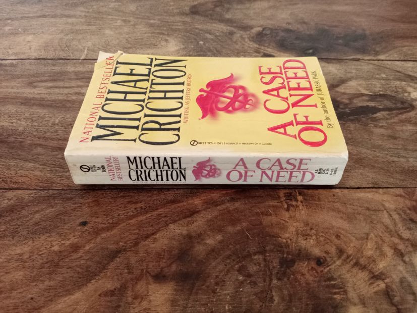 A Case Of Need Michael Crichton 1993