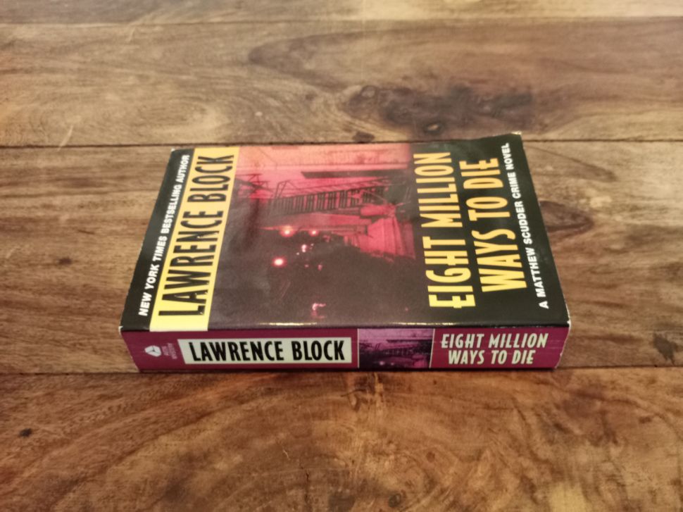 Eight Million Ways to Die Lawrence Block 2002