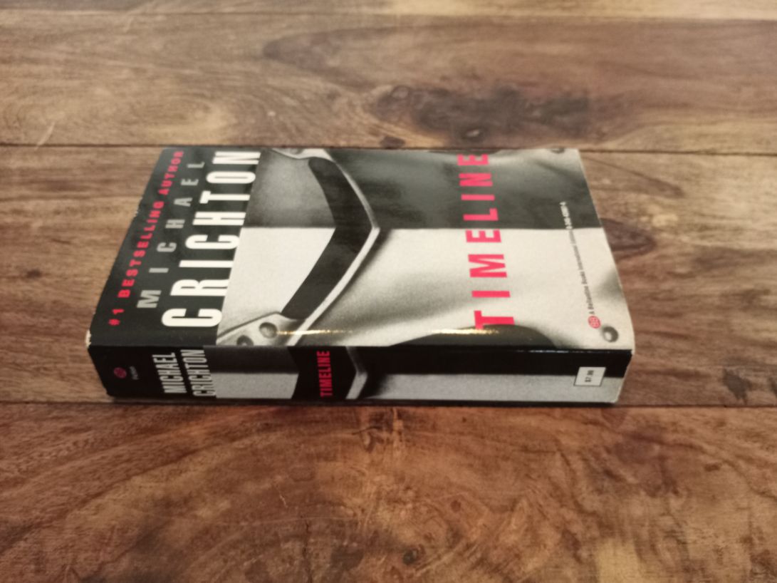 Timeline Michael Crichton First Edition 1999