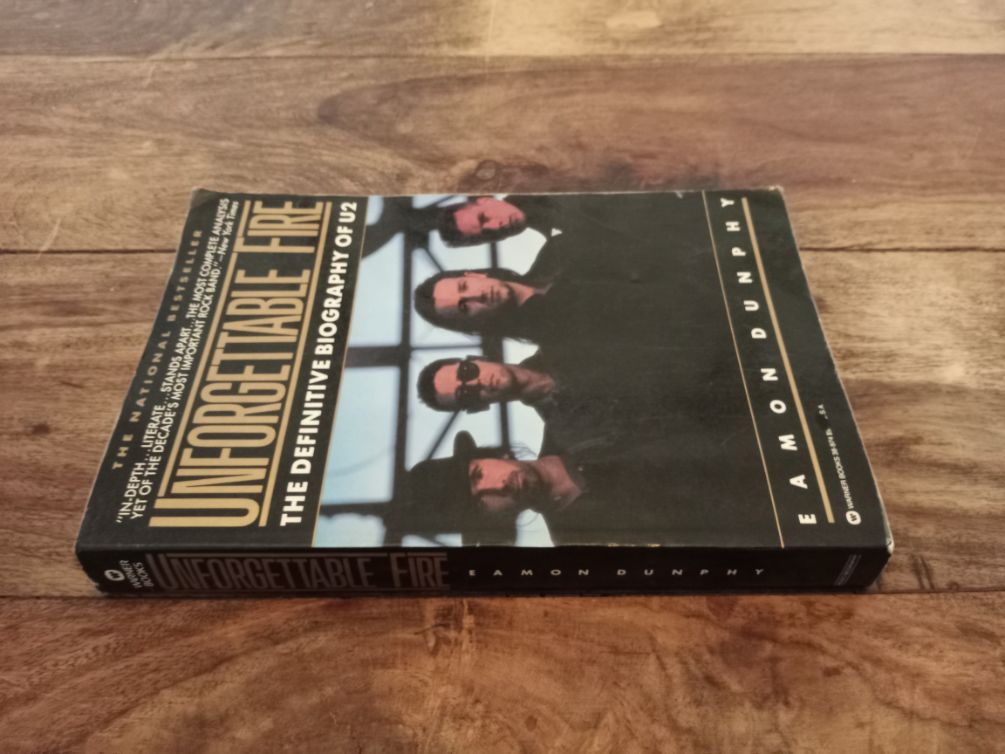 Unforgettable Fire The Definitive Biography of U2 1988