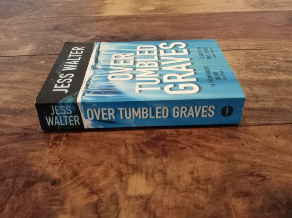 Over Tumbled Graves Jess Walter 2001