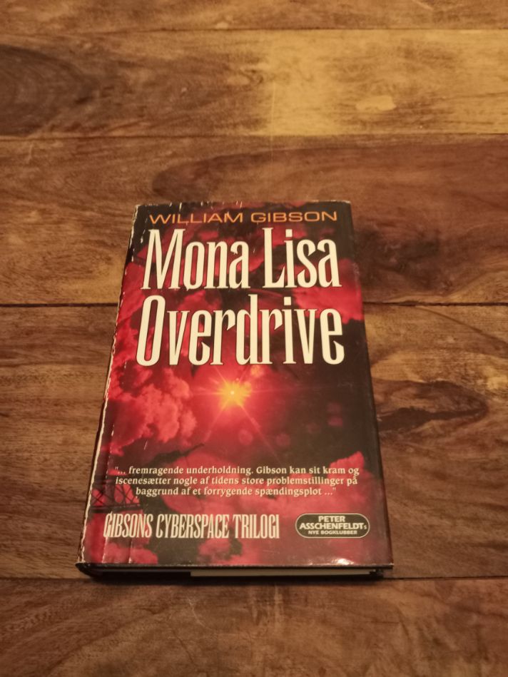 Mona Lisa Overdrive William Gibson Peter Asschenfeldts nye forlag 1998