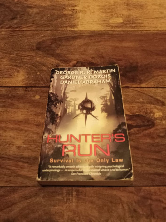 Hunter's Run George R. R. Martin Gardner Dozois Daniel Abraham Harper Collins 2009
