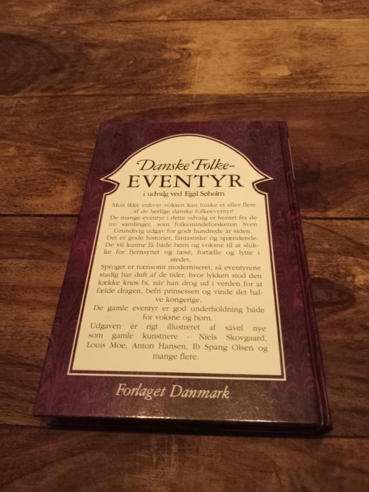 Danske folkeeventyr I udvalg ved Ejgil Søholm Forlaget Danmark 1999