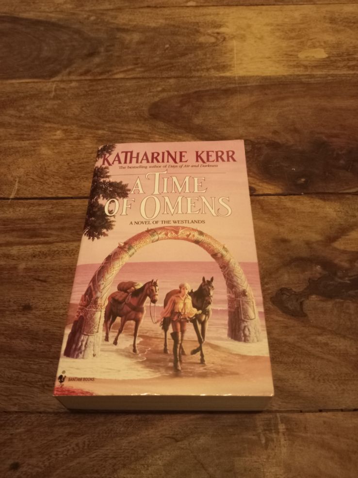 A Time of Omens Katharine Kerr The Westlands Cycle #2 1993