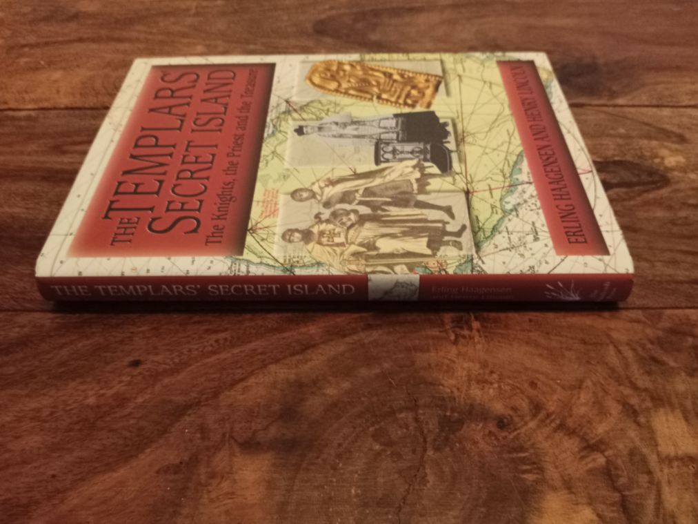 The Templars' Secret Island The Knights, The Priest And Treasure Erling Haagensen, Henry Lincoln