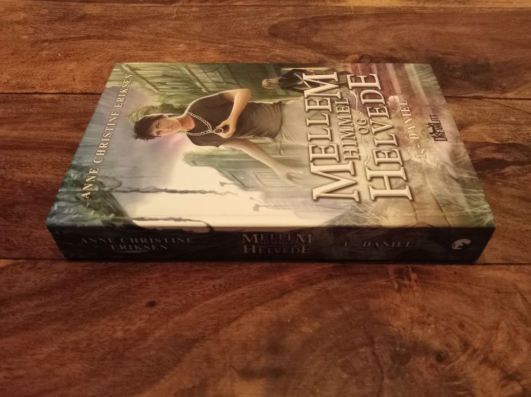 Mellem Himmel og Helvede 1 Daniel Anne Christine Eriksen Dreamlitt 2016