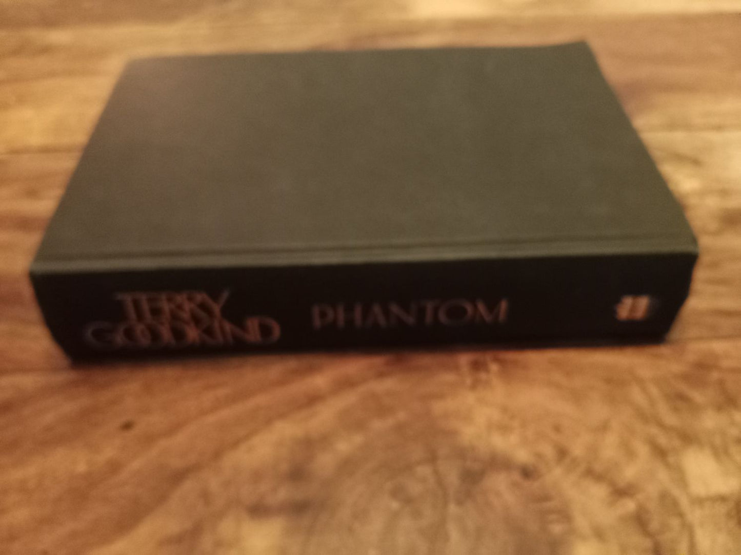 Phantom Sword of Truth #10 Terry Goodkind Tor Books Hardcover 2007