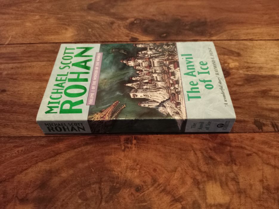 The Anvil Of Ice The Winter of the World #1 Michael Scott Rohan 1987
