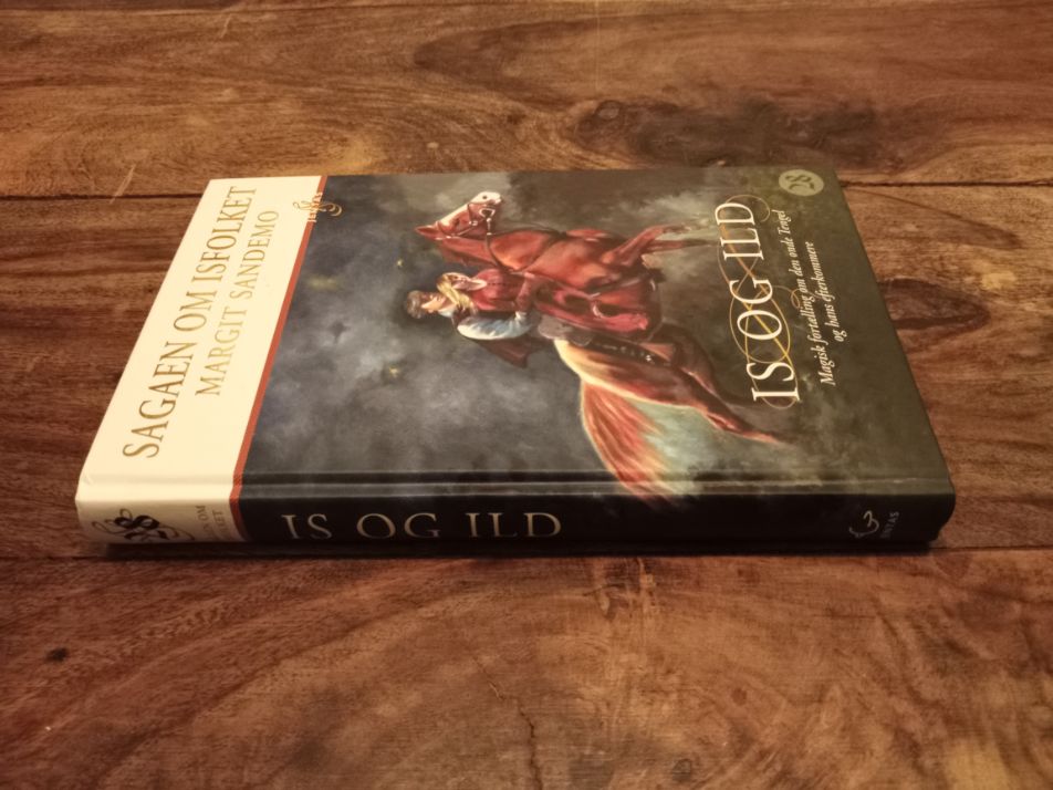 Is og ild Isfolket #28 Sagaen om Isfolket Hardcover Margit Sandemo 2009