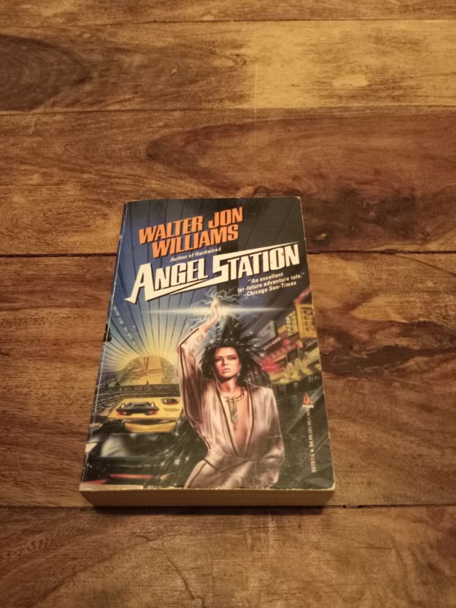 Angel Station Walter Jon Williams Tor Books 1989