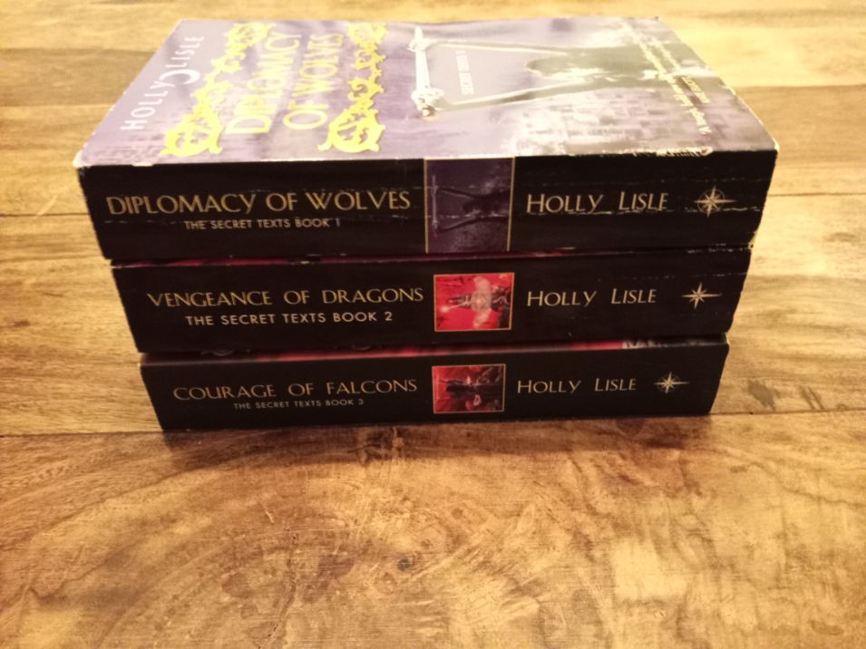 The Secret Texts Trilogy 1-3 Holly Lisle 1999 - 2001