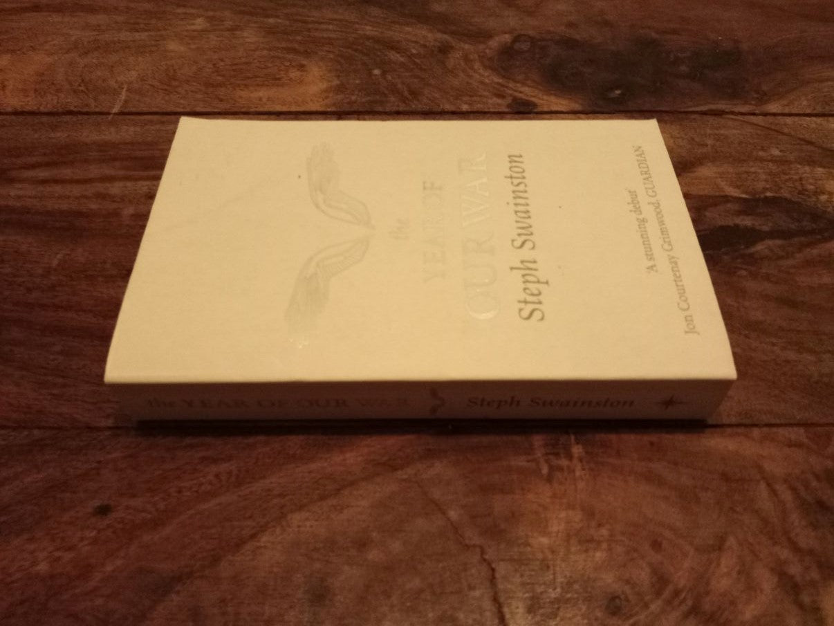 The Year of Our War Steph Swainston Orion Publishing Group 2005