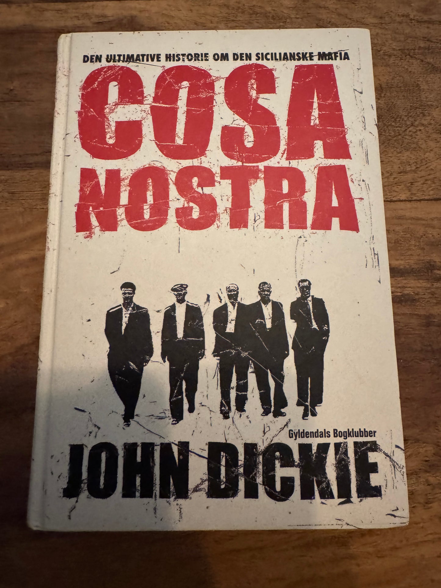 Cosa Nostra John Dickie