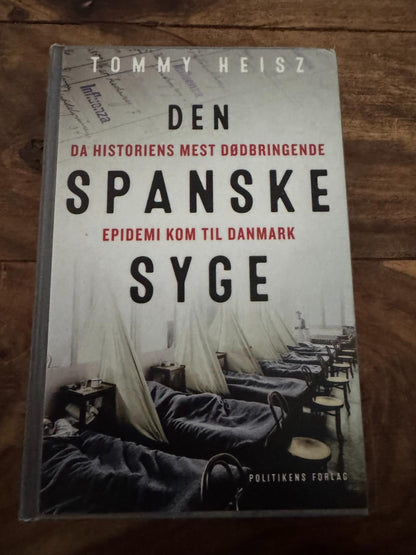 Den spanske syge Tommy Heisz