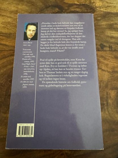 De syv ildofre eller Hvordan Poul lærte Laudrup-finten Sven Ørnø