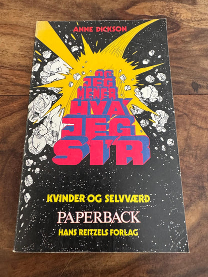 Og jeg mener hva' jeg si'r Anne Dickson