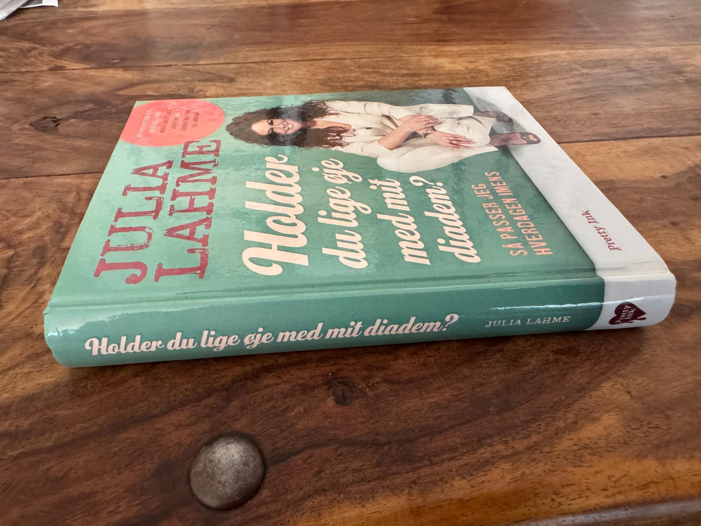 Holder du lige øje med mit diadem? – Så passer jeg hverdagen imens Julia Lahme