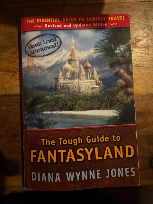 The Tough Guide to Fantasyland Diana Wynne Jones