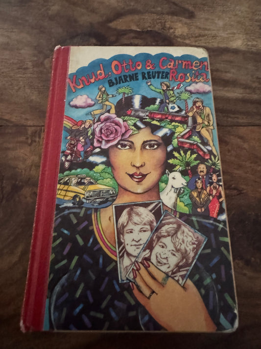 Knud, Otto & Carmen Rosita Bjarne Reuter