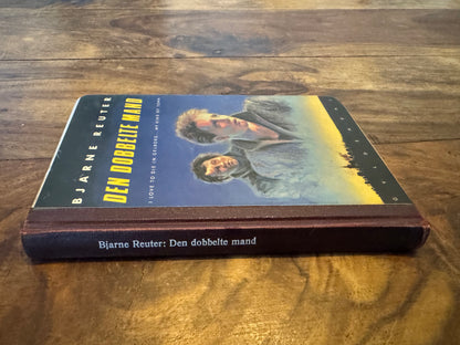 Den dobbelte mand Bjarne Reuter