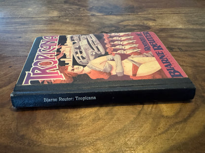 Tropicana Bjarne Reuter