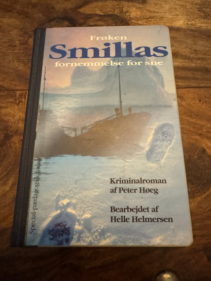 Frøken Smillas fornemmelse for sne Peter Høeg