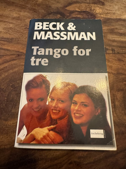 Tango for tre Pamela Beck