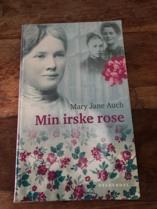 Min irske rose Mary Jane Auch