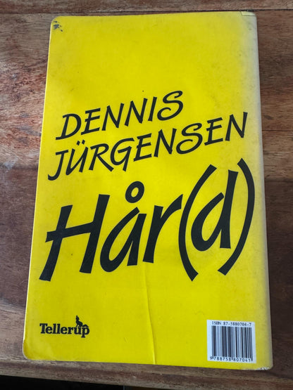 Hår(d) Dennis Jürgensen Hardcover Tellerup A/S 1999