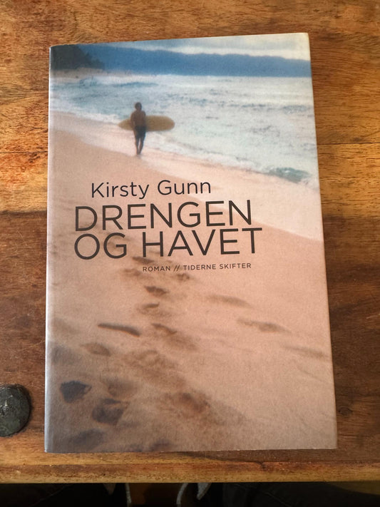Drengen og havet Kirsty Gunn