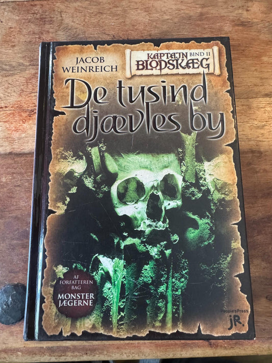 De tusind djævles by - Kaptajn Blodskæg #2 Jacob Weinreich