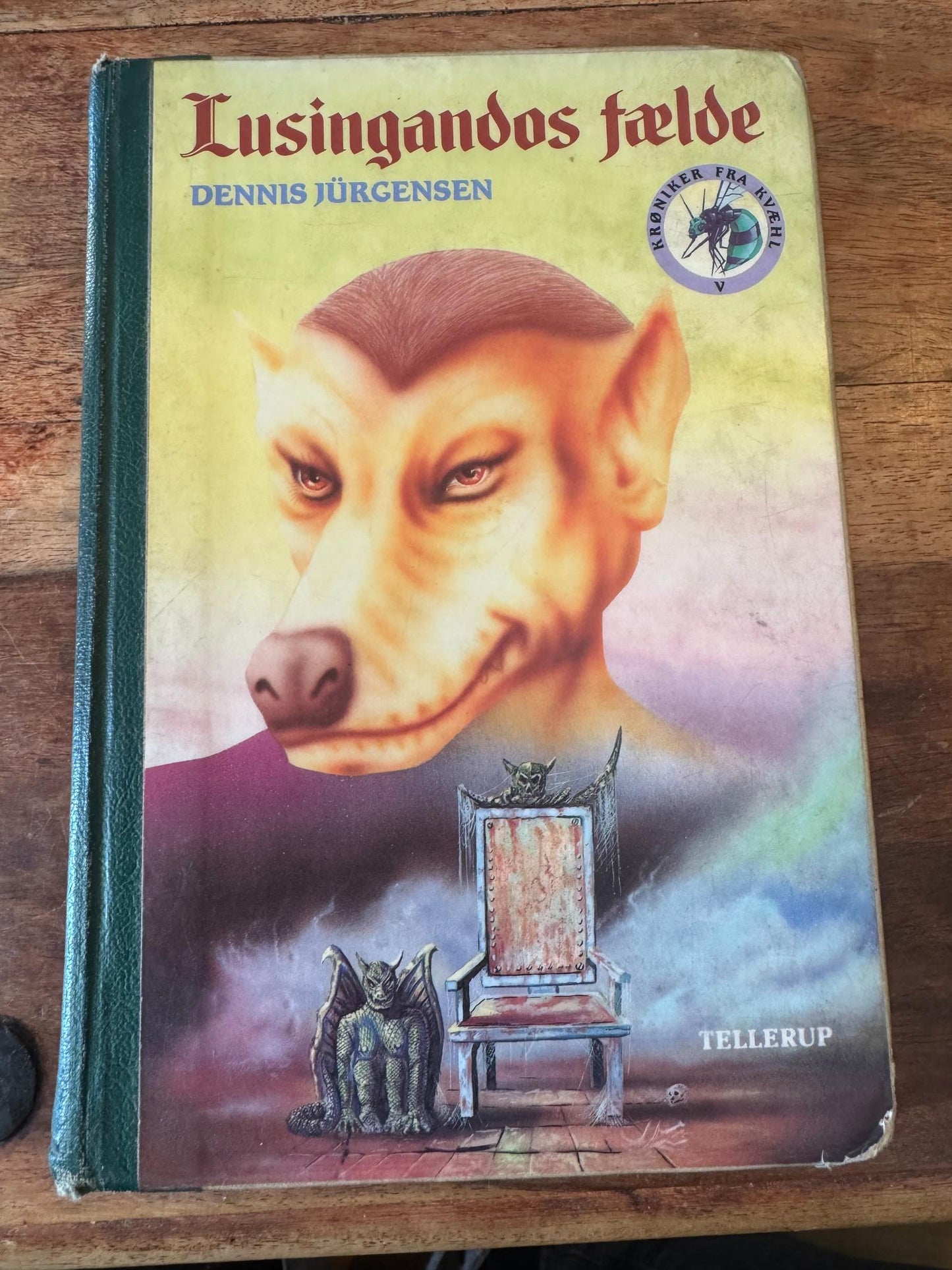 Lusingandos fælde - Krøniker fra Kvæhl #5 Dennis Jürgensen