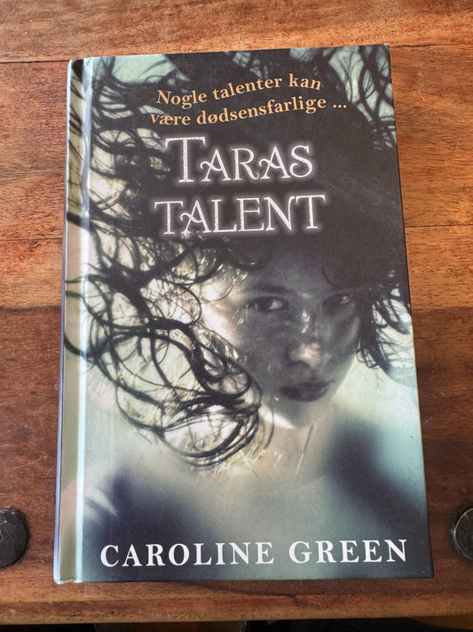 Taras talent Caroline Green