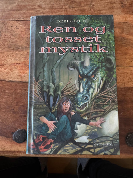 Ren og tosset mystik Debi Gliori