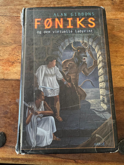 Føniks og den virtuelle labyrint Alan Gibbons
