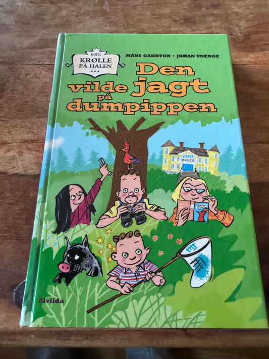 Den vilde jagt på dumpippen Måns Gahrton og Johan Unenge