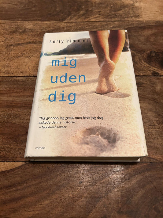 Mig uden dig Kelly Rimmer Lindhardt og Ringhof 2018