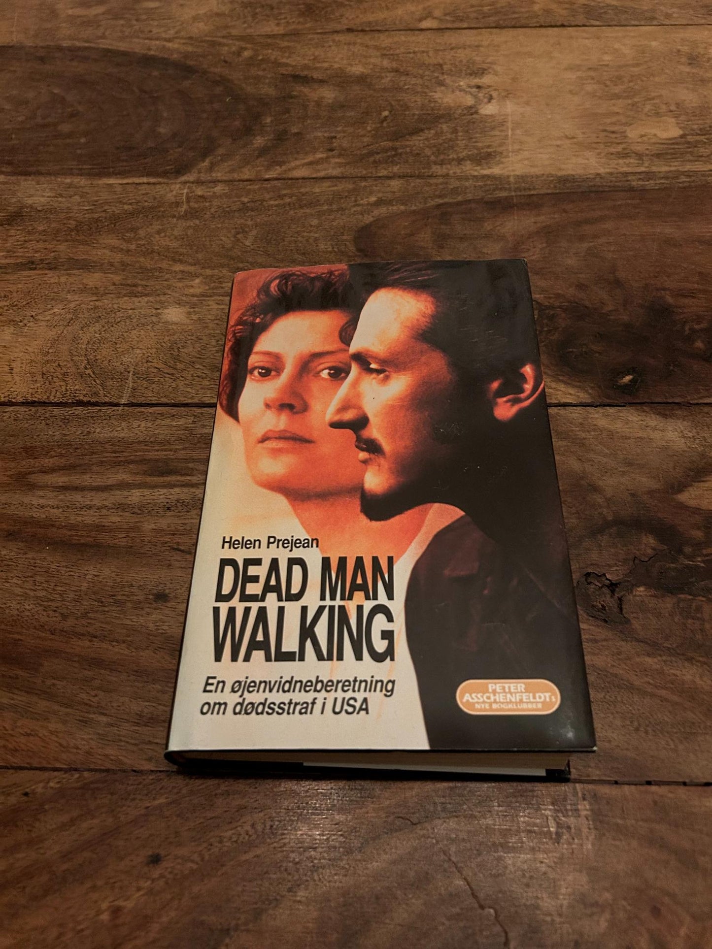 Dead man walking Helen PrejeanPeter Asschenfeldt's Nye Forlag 1994