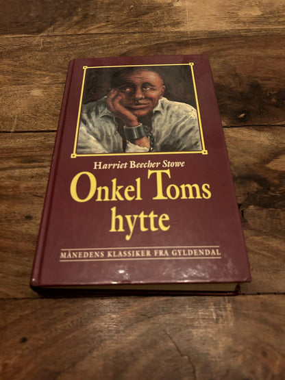 Onkel Toms hytte Harriet Beecher Stowe Gyldendal 1995