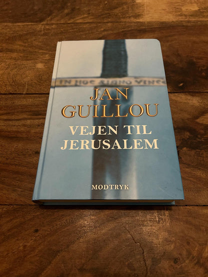 Vejen til Jerusalem Jan Guillou Modtryk 2008