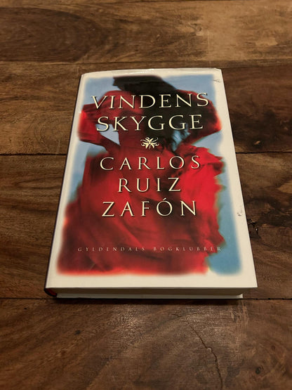 Vindens skygge De glemte bøgers kirkegård #1 Carlos Ruiz Zafón Gyldendals Bogklubber 2004