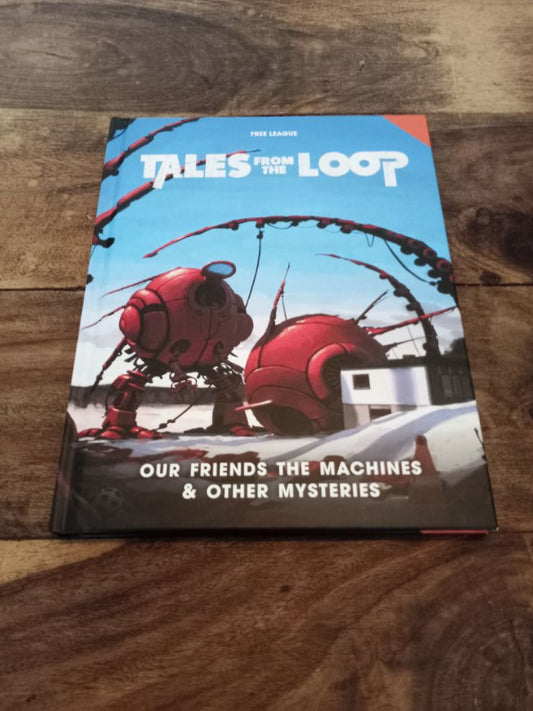 Tales from the Loop Our Friends the Machines & Other Mysteries Modiphius Entertainment 2019