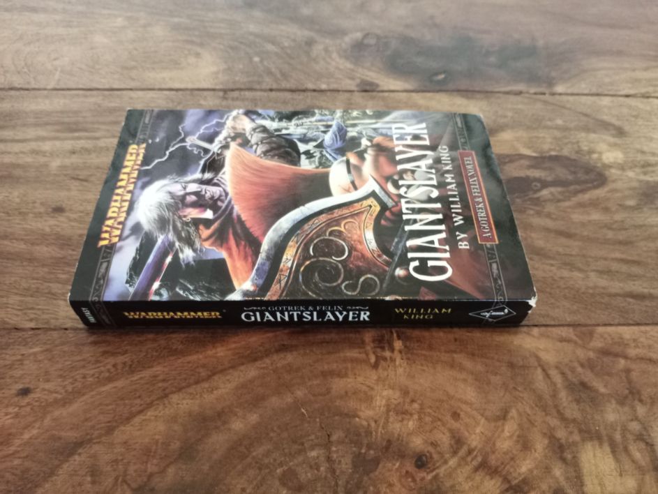 Warhammer Fantasy Giantslayer Gotrek & Felix #7 Black Library William King 2003