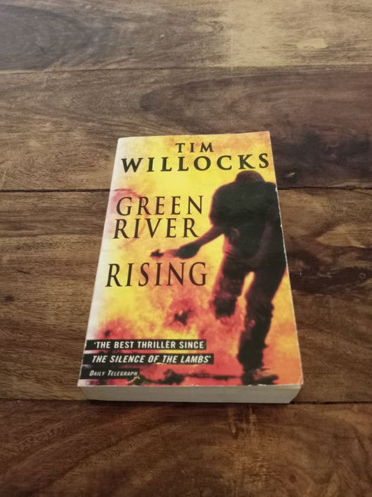 Green River Rising Tim Willocks Arrow Books 1995